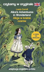 Okładka książki Alices Adventure's in Wonderland. Czytamy w...