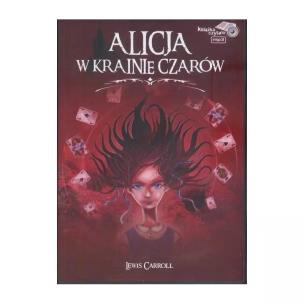 Alicja w krainie czarów - książka audio. Autor: Carroll Lewis. Multiszop.pl Okładka książki Alicja w krainie czarów - książka audio