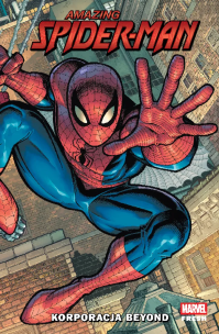 Amazing Spider-Man. Korporacja Beyond. Tom 1. Autor: Kelly Thompson, Wells Zeb, Ahmed Saladin, Cody Ziglar, Paco Medina, Patrick Gleason, Jorge Fornes, Michael Dowling, Carlos Gómez. Multiszop.pl Okładka książki Amazing Spider-Man. Korporacja Beyond. Tom 1