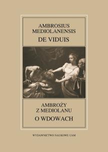 Opakowanie Ambrosius Mediolanensis, De viduis / Ambroży z Mediolanu, O wdowach