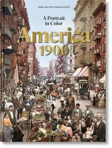 Okładka książki America 1900. A Portrait in Color