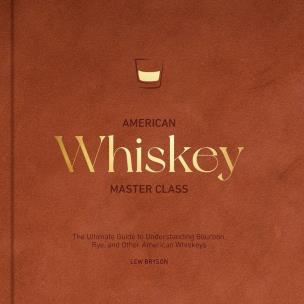 Okładka książki American Whiskey Master Class