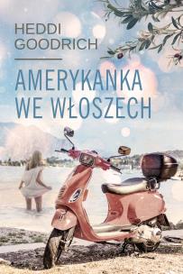 Okładka książki Amerykanka we Włoszech