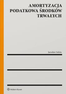 Okładka książki Amortyzacja podatkowa środków trwałych