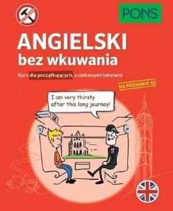 Okładka książki Angielski bez wkuwania. Kurs dla początkujących A2