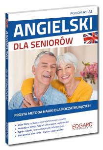 Angielski dla seniorów. Autor: Joanna Szyke, Zimnoch Katarzyna. Multiszop.pl Okładka książki Angielski dla seniorów