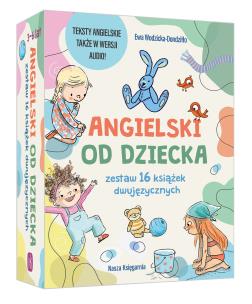 Okładka książki Angielski od dziecka - zestaw 16 książek dwujęzycznych