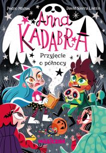 Okładka książki Anna Kadabra. Przyjęcie o północy