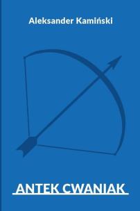 Okładka książki Antek Cwaniak