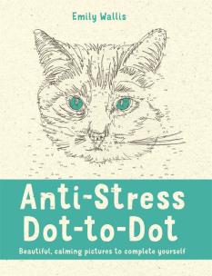 Anti-Stress Dot-to-Dot wer. angielska. Autor: Emily Wallis. Multiszop.pl Okładka książki Anti-Stress Dot-to-Dot wer. angielska