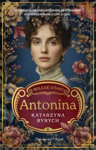 Okładka książki Antonina. Wilcze córki. Tom 1. Duże Litery