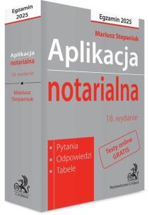 Okładka książki Aplikacja notarialna 2025. Pytania, odpowiedzi...