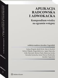 Aplikacja radcowska i adwokacka. Kompendium wiedzy na egzamin wstępny. Autor: Opracowanie zbiorowe. Multiszop.pl Okładka książki Aplikacja radcowska i adwokacka. Kompendium wiedzy na egzamin wstępny