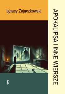 Okładka książki Apokalipsa i inne wiersze