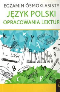 Okładka książki Arkusze egzaminacyjne dla ósmoklasisty Język polski