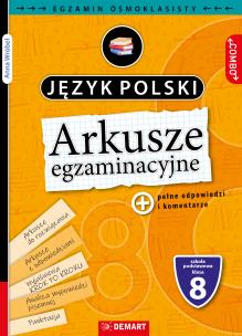 Okładka książki Arkusze egzaminacyjne. Język polski. Egzamin ósmoklasisty