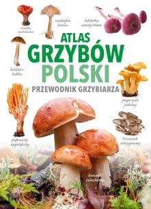 Okładka książki Atlas grzybów Polski