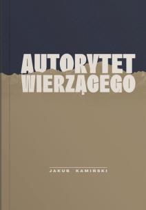 Okładka książki Autorytet wierzącego