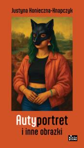 Okładka książki Autyportret i inne obrazki