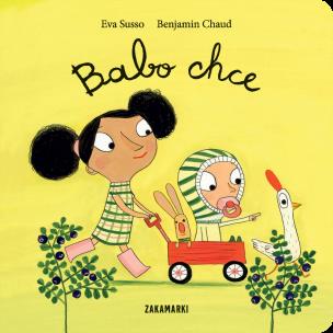 Okładka książki Babo chce. Binta, Babo, Lalo