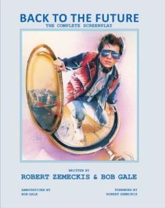 Okładka książki Back to the Future. The Complete Screenplay