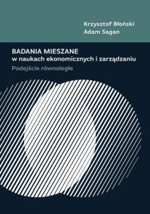 Okładka książki Badania mieszane w naukach ekonomicznych...