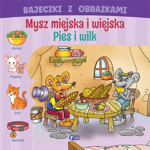Okładka książki Bajeczki z obrazkami: mysz miejska i wiejska. Pies