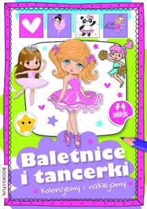 Okładka książki Baletnice i tancerki. Kolorujemy i naklejamy