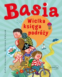 Okładka książki Basia. Wielka księga podróży. Basia
