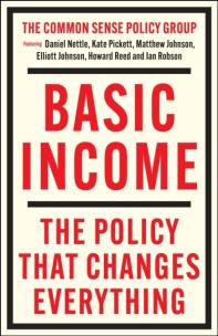 Okładka książki Basic Income. The Policy That Changes Everything wer. angielska
