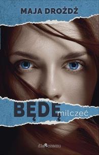 Okładka książki Będę milczeć