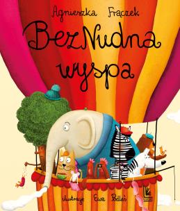 BezNudna wyspa wyd. 2/2025. Autor: Agnieszka Frączek. Multiszop.pl Okładka książki BezNudna wyspa wyd. 2/2025