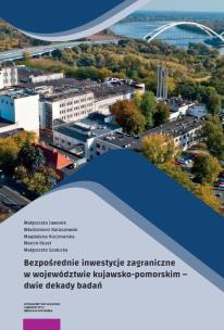 Okładka książki Bezpośrednie inwestycje zagraniczne w województwie kujawsko-pomorskim