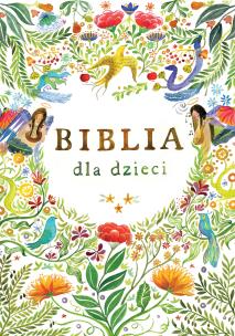 Biblia dla dzieci - uszkodzone. Autor: Czerwińska Ewa. Multiszop.pl Okładka książki Biblia dla dzieci - uszkodzone