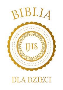 Biblia dla dzieci. Autor: Opracowanie zbiorowe. Multiszop.pl Okładka książki Biblia dla dzieci