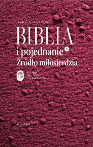 Okładka książki Biblia i pojednanie. Źródło miłosierdzia