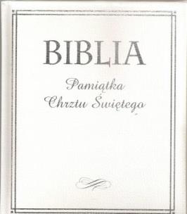 Okładka książki Biblia Pamiątka Chrztu Świętego