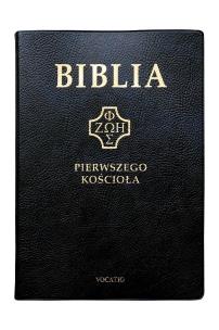 Biblia pierwszego Kościoła czarna. Autor:   Praca zbiorowa. Multiszop.pl Okładka książki Biblia pierwszego Kościoła czarna
