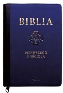 Okładka książki Biblia pierwszego Kościoła zł.paginator granatowa
