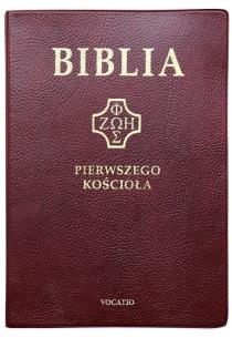 Okładka książki Biblia pierwszego Kościoła złocona bordowa