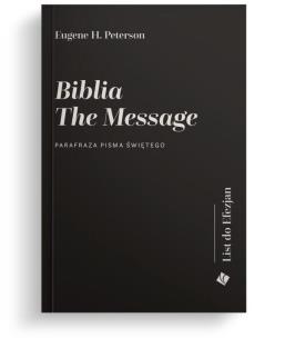 Okładka książki Biblia The Message. List do Efezjan