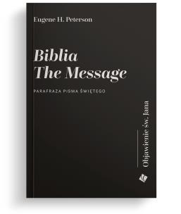 Okładka książki Biblia The Message. Objawienie św Jana