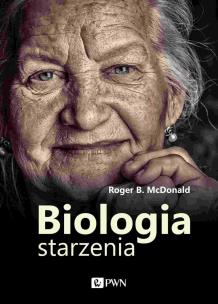 Okładka książki Biologia starzenia
