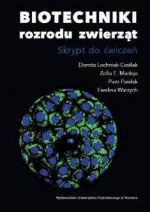 Biotechniki rozrodu zwierząt. Autor:   Praca zbiorowa. Multiszop.pl Okładka książki Biotechniki rozrodu zwierząt