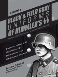 Okładka książki Black and Field Gray Uniforms of Himmler's SS