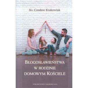 Okładka książki Błogosławieństwa w rodzinie domowym kościele