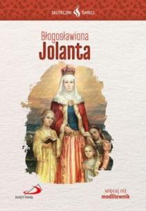 Błogosławiona Jolanta. Autor: Krzysztof Zalaszewski. Multiszop.pl Okładka książki Błogosławiona Jolanta