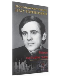 Okładka książki Błogosławiony Ksiądz Jerzy Popiełuszko