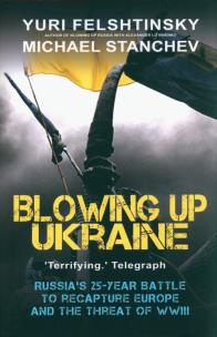 Okładka książki Blowing up Ukraine