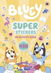 Bluey Super Stickers wer. angielska. Autor: Bluey. Multiszop.pl Okładka książki Bluey Super Stickers wer. angielska